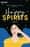 Happy Spirits - Roman eBook by Amy E. Reichert, Hanne Hammer