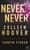 Never Never - Intégrale - Le best-seller par l'autrice phénomène sur TikTok ! eBook by Colleen Hoover, Tarryn Fisher