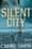Silent City - A Claire Codella Mystery ebook by Carrie Smith