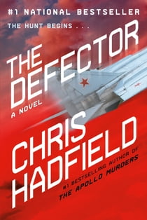 The Defector ebook by Chris Hadfield