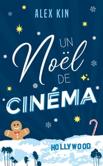 Un Noël de cinéma eBook by Alex KIN